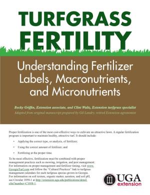 Understanding Fertilizer Labels, Macronutrients, and Micronutrients
