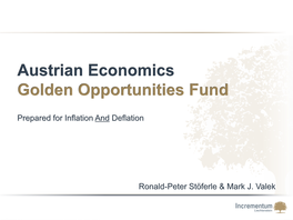 Austrian Economics Golden Opportunities Fund