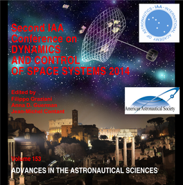 Second IAA Conference on DYNAMICS and CONTROL of SPACE SYSTEMS 2014