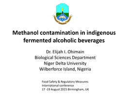 Methanol Contamination in Indigenous Fermented Alcoholic Beverages