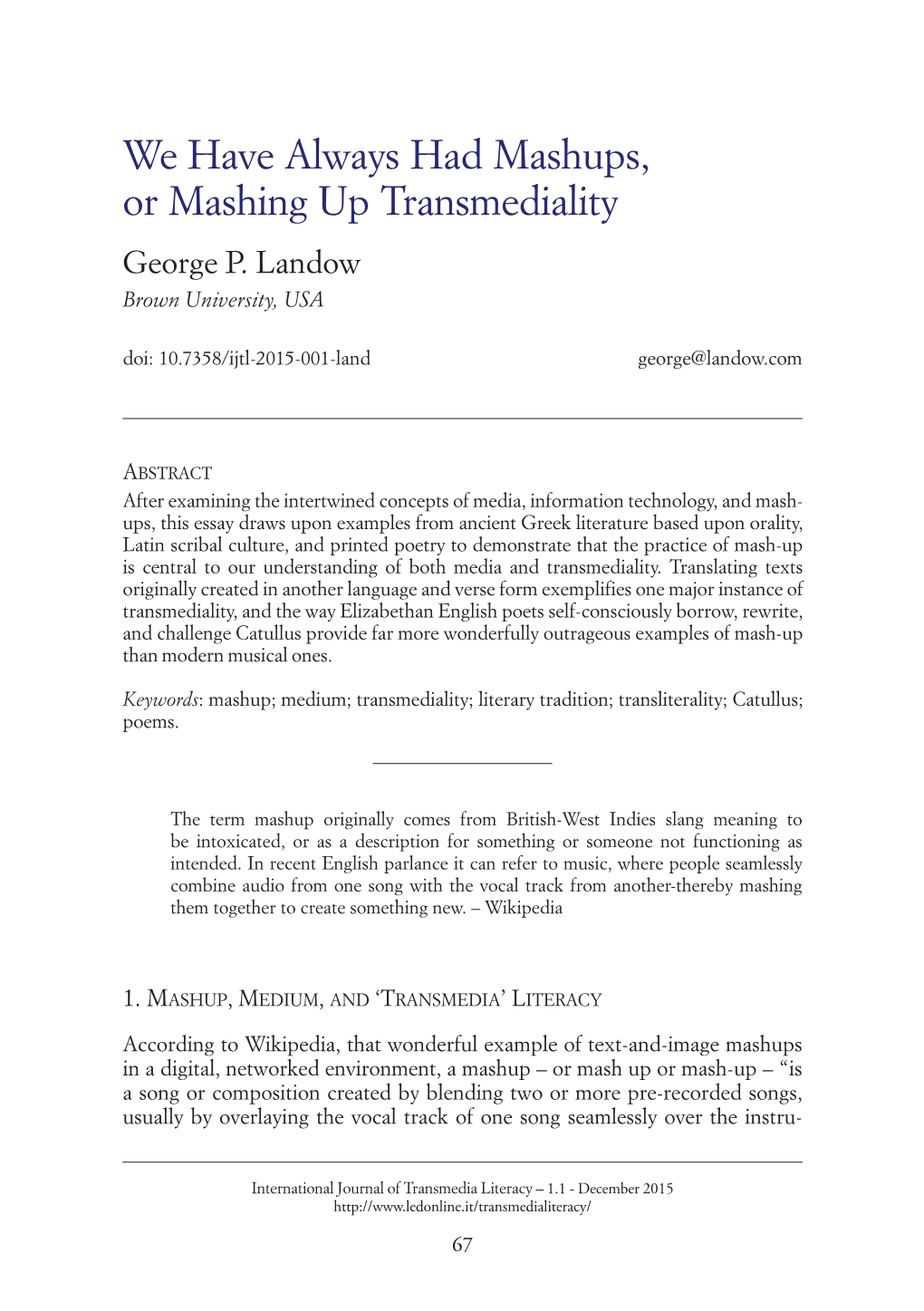 We Have Always Had Mashups, Or Mashing up Transmediality George P