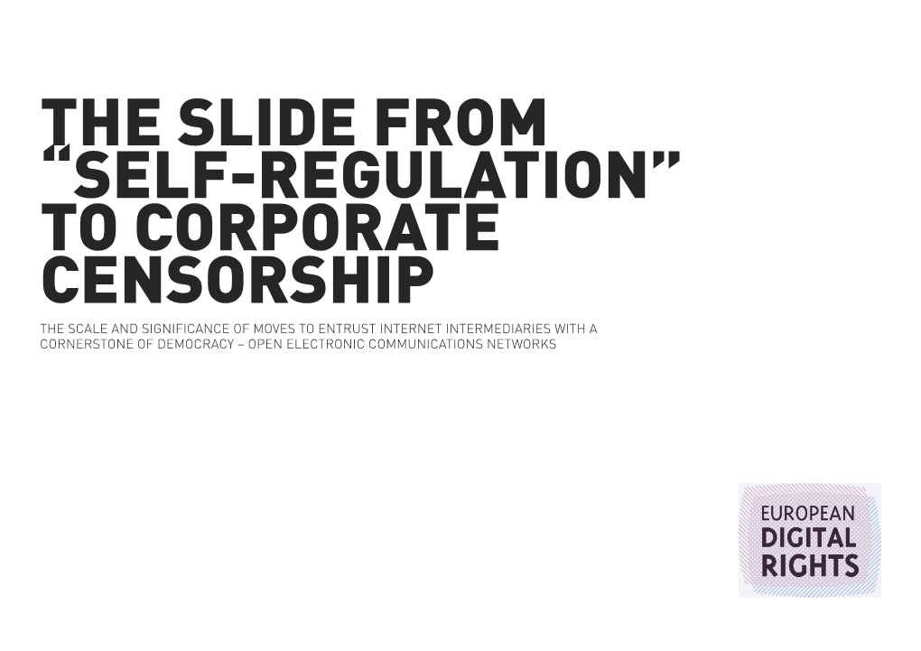 The Slide from “Self-Regulation” to Corporate Censorship