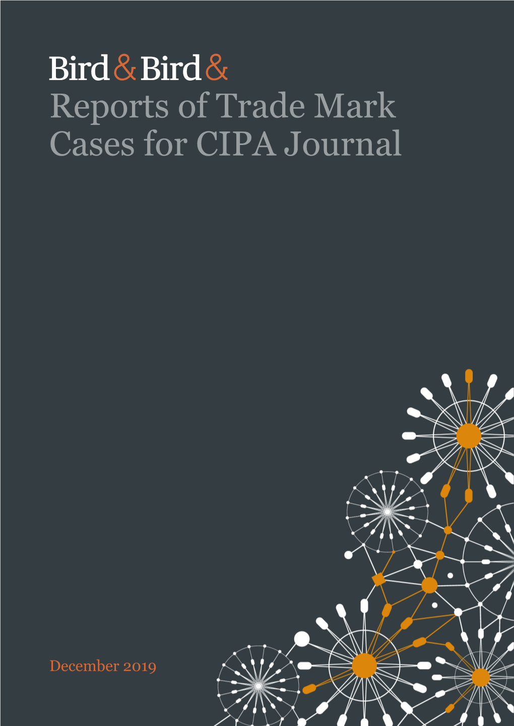 Reports of Trade Mark Cases for CIPA Journal