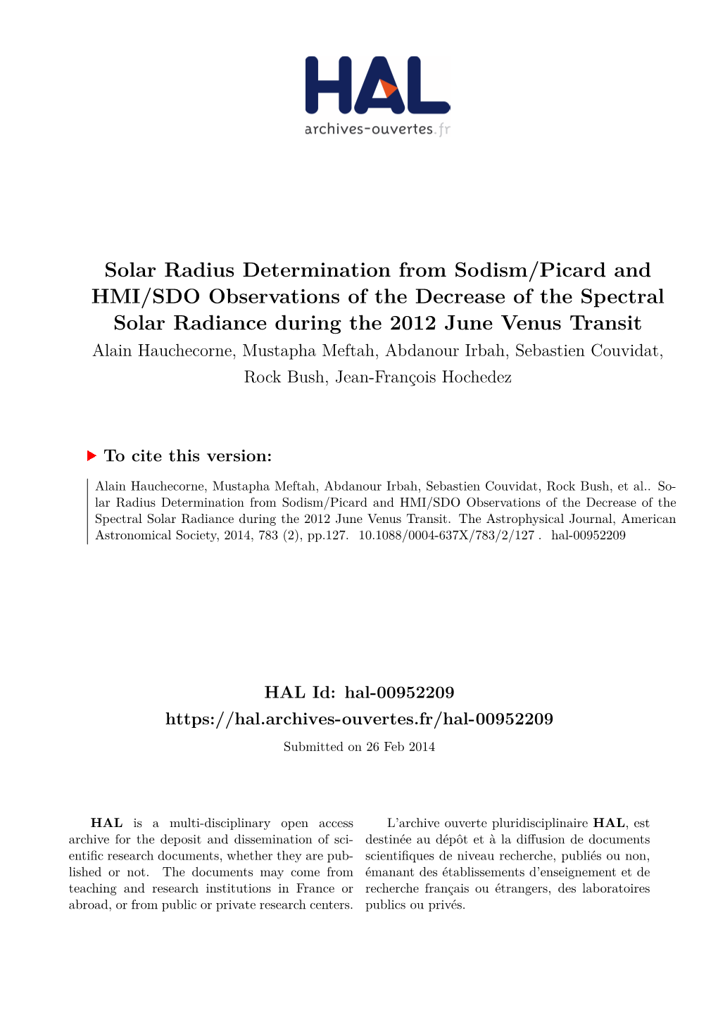 Solar Radius Determination from Sodism/Picard and HMI/SDO