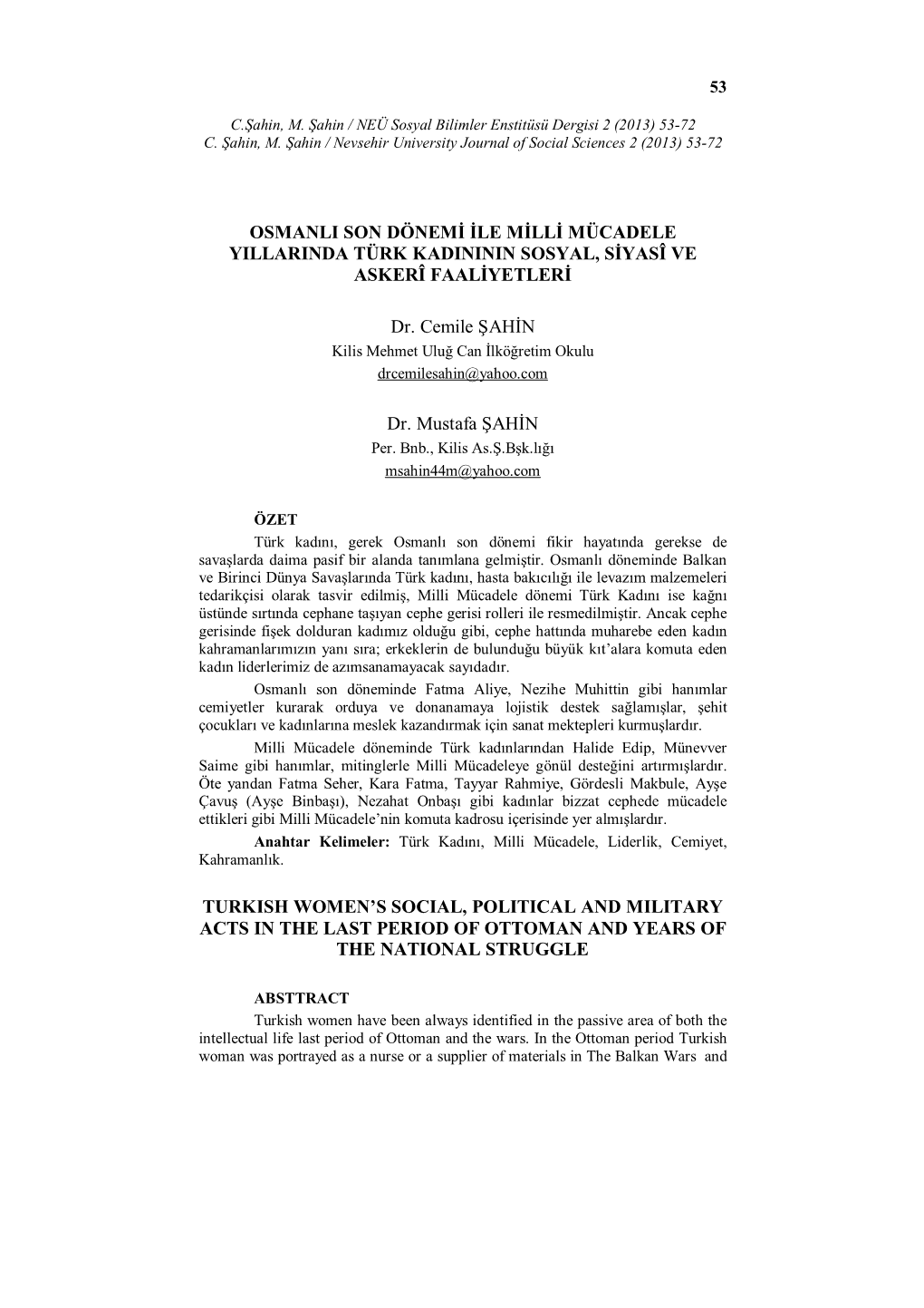 C.Şahin, M. Şahin / NEÜ Sosyal Bilimler Enstitüsü Dergisi 2 (2013) 53-72 C