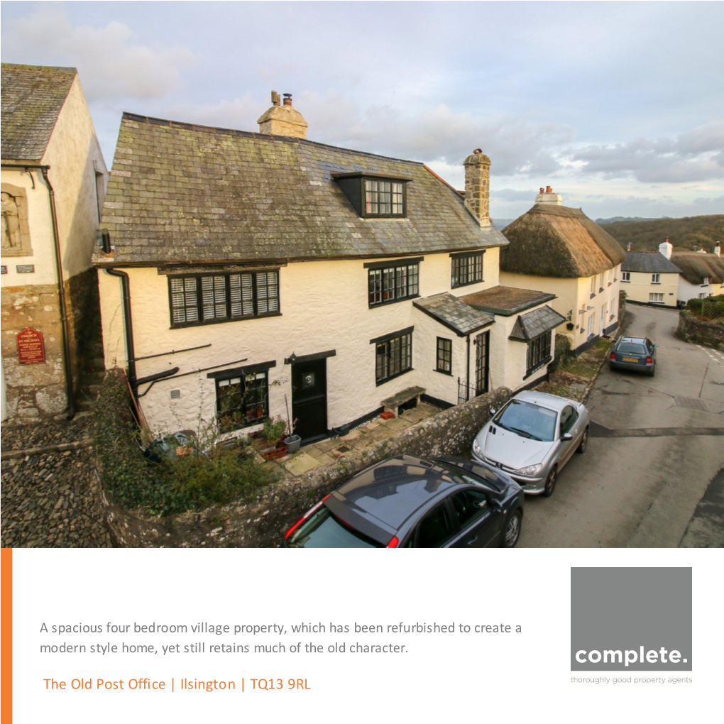 The Old Post Office | Ilsington | TQ13 9RL PROPERTY TYPE SIZE