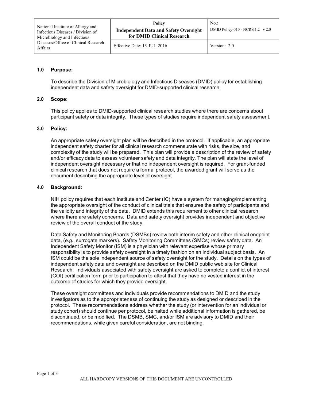 Independent Data and Safety Oversigh for DMID Clinical Research