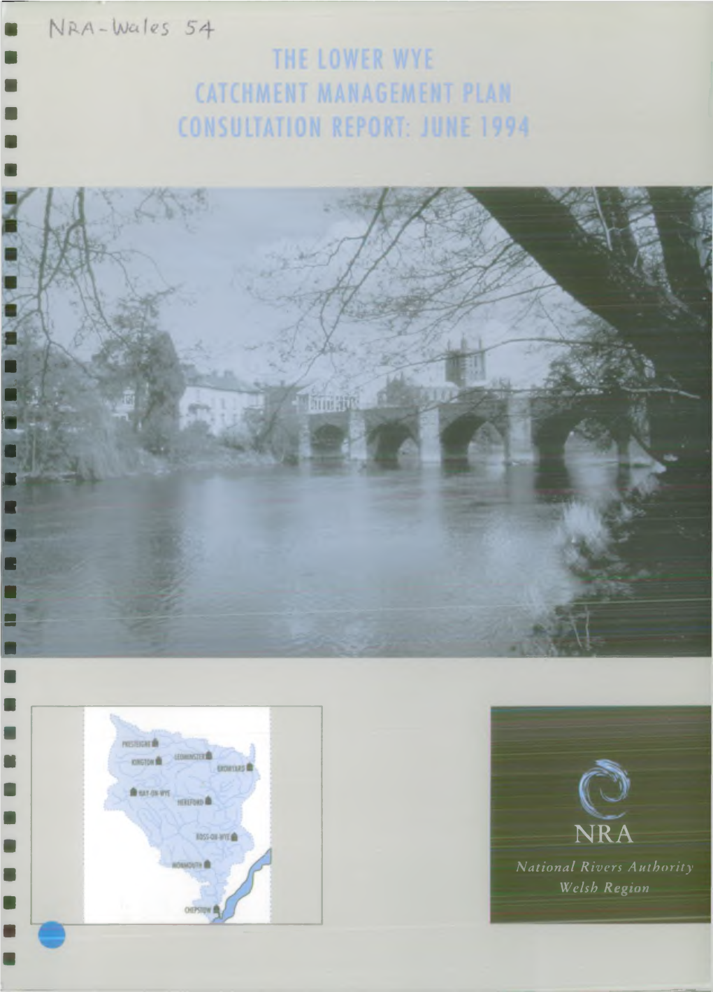 National Rivers Authority Welsh Region the Information Centre National Rivers Authority Waterside Drive Aztec West Almondsbury Bristol BS12 4UD