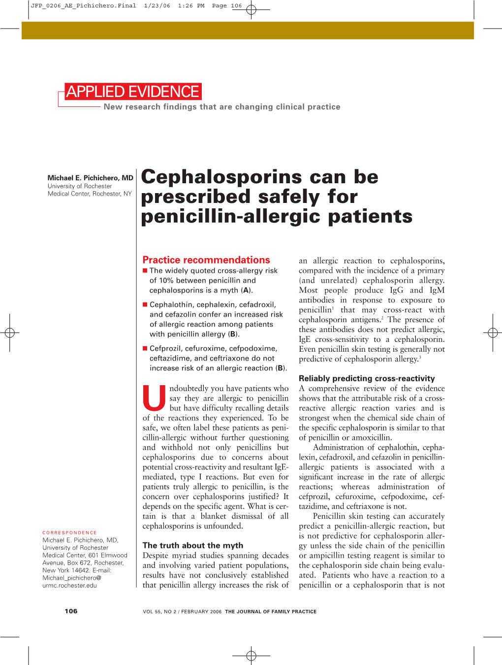 Cephalosporins Can Be Prescribed Safely for Penicillin-Allergic Patients ▲