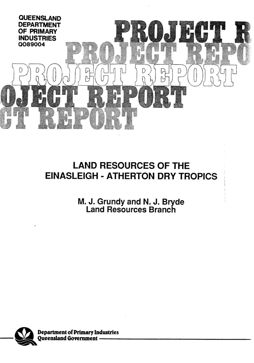 Land Resources of the Einasleigh - Atherton Dry Tropics