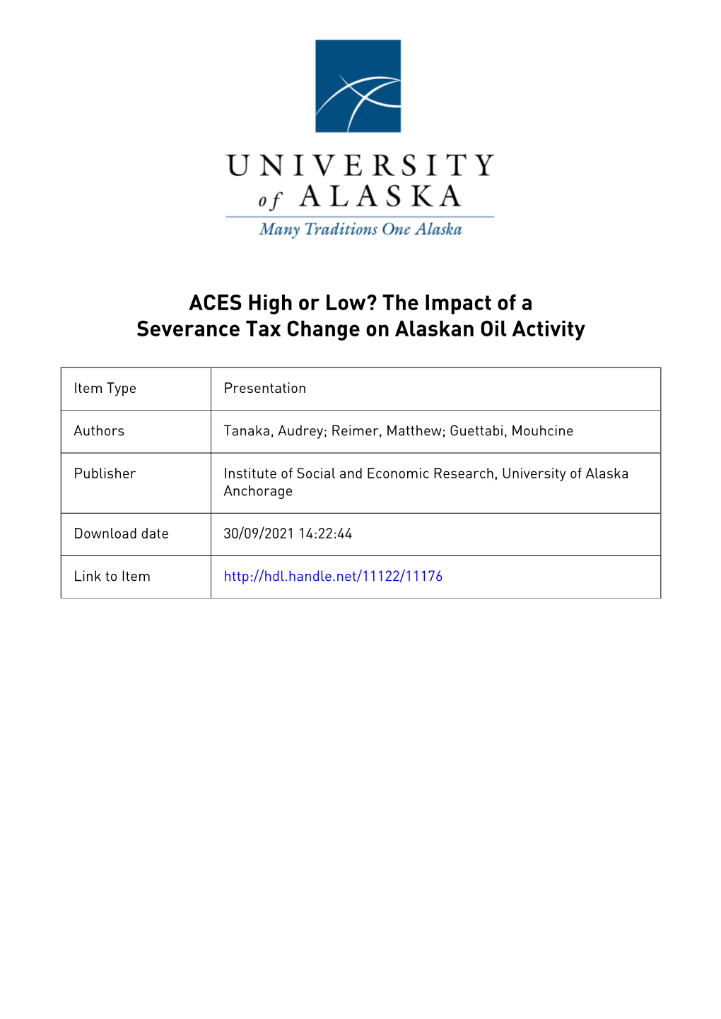 The Impact of a Severance Tax Change on Alaskan Oil Ac.Vity