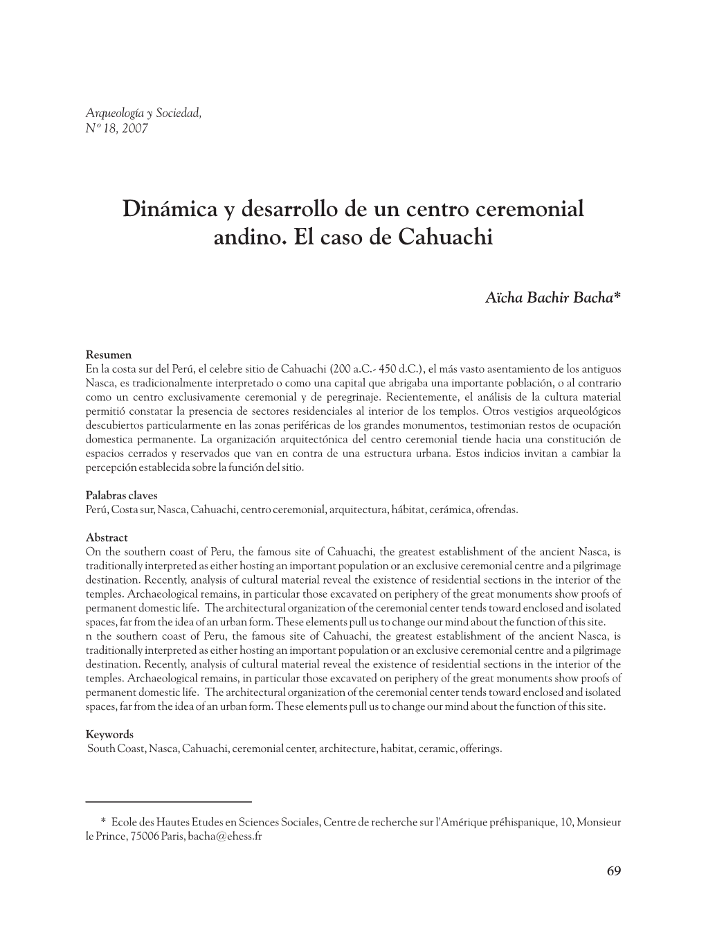 Dinámica Y Desarrollo De Un Centro Ceremonial Andino. El Caso De Cahuachi