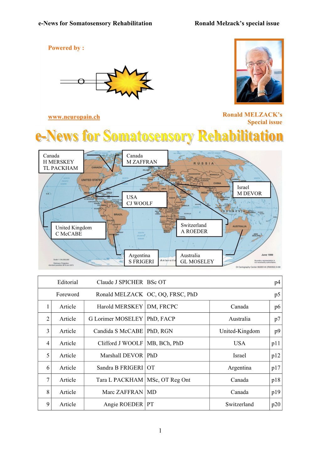E-News for Somatosensory Rehabilitation Ronald Melzack’S Special Issue