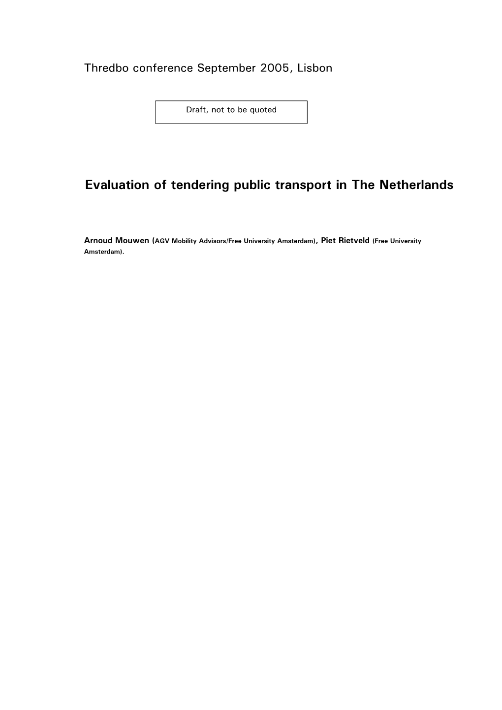 Evaluation of Tendering Public Transport in the Netherlands