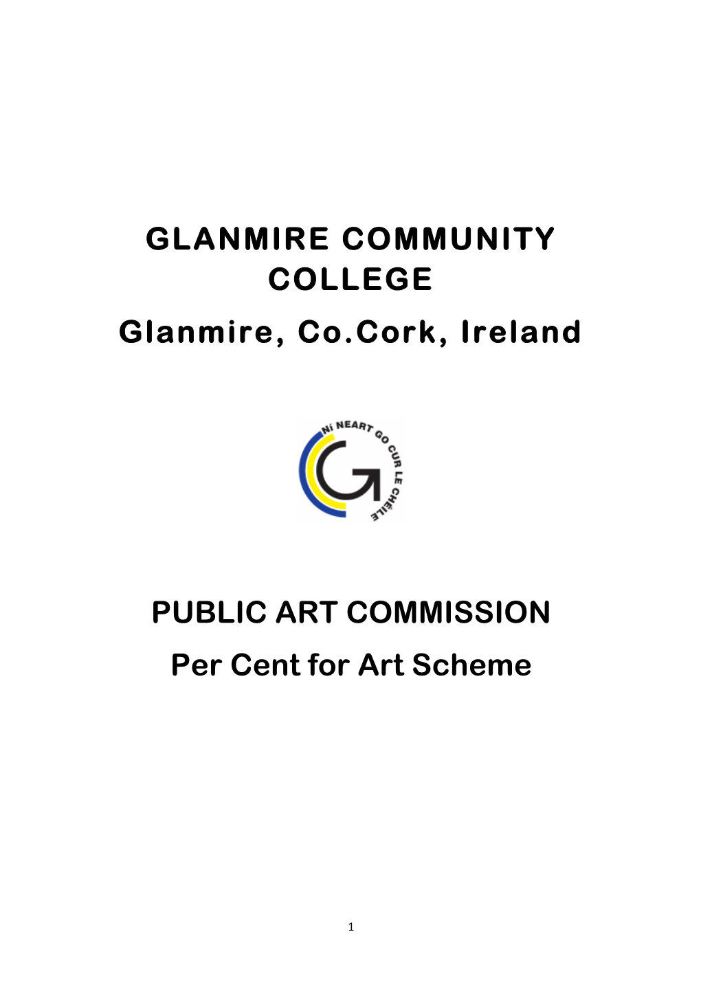 GLANMIRE COMMUNITY COLLEGE Glanmire, Co.Cork, Ireland PUBLIC