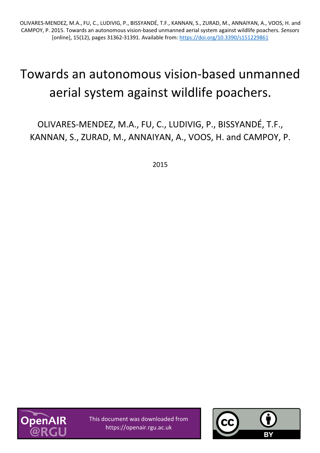 Towards an Autonomous Vision-Based Unmanned Aerial System Against Wildlife Poachers