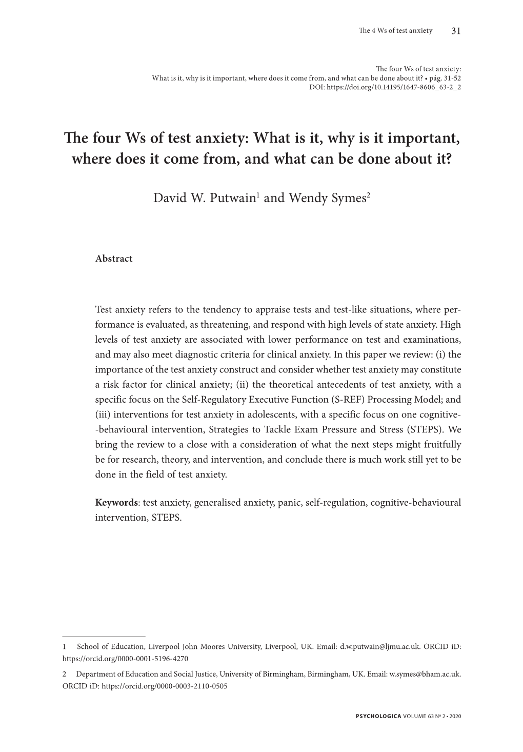 The Four Ws of Test Anxiety: What Is It, Why Is It Important, Where Does It Come From, and What Can Be Done About It? • Pág