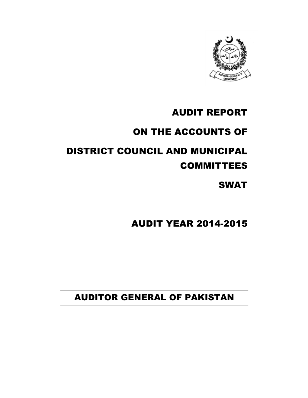 Audit Report on the Accounts of District Council And