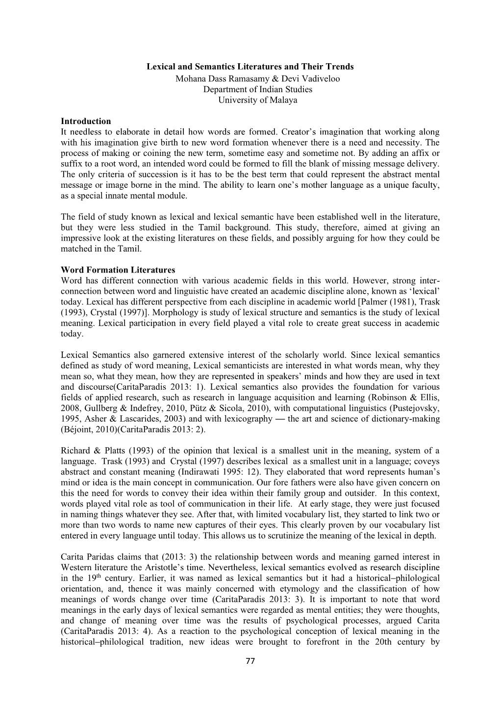 Lexical and Semantics Literatures and Their Trends Mohana Dass Ramasamy & Devi Vadiveloo Department of Indian Studies University of Malaya