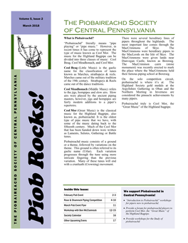 The Piobaireachd Society of Central Pennsylvania What Is Piobaireachd? There Were Several Hereditary Lines of Pipers Throughout the Highlands