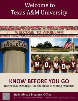 Welcome to Texas A&M University KNOW BEFORE YOU GO