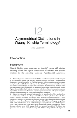 Asymmetrical Distinctions in Waanyi Kinship Terminology1 Mary Laughren