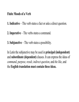 Finite Moods of a Verb 1. Indicative