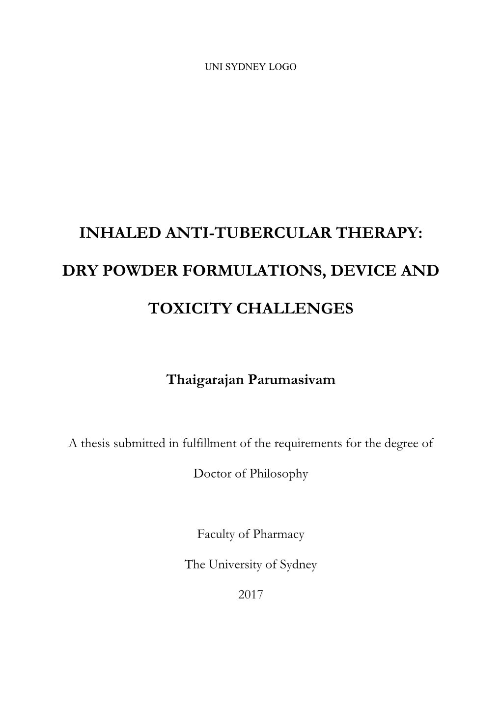 Inhaled Anti-Tubercular Therapy: Dry Powder Formulations, Device And