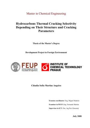 Hydrocarbons Thermal Cracking Selectivity Depending on Their Structure and Cracking Parameters