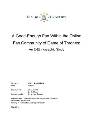 A Good-Enough Fan Within the Online Fan Community of Game of Thrones: an E-Ethnographic Study
