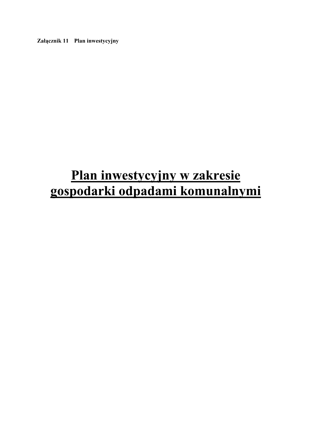 Plan Inwestycyjny W Zakresie Gospodarki Odpadami Komunalnymi