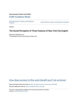 The Social Perception of Three Features of New York City English