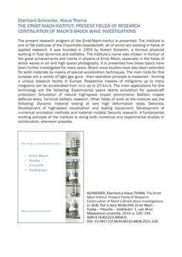 Eberhard Schneider, Klaus Thoma the ERNST-MACH-INSTITUT: PRESENT FIELDS of RESEARCH CONTINUATION of MACH’S SHOCK WAVE INVESTIGATIONS