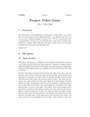 Project Video Game Due: 3 Feb 2009