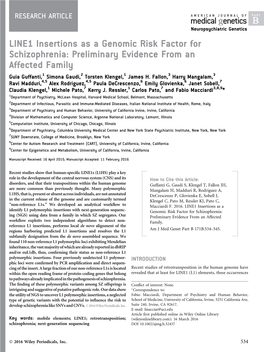 LINE1 Insertions As a Genomic Risk Factor for Schizophrenia: Preliminary Evidence from an Affected Family Guia Guffanti,1 Simona Gaudi,2 Torsten Klengel,1 James H