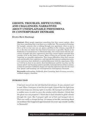 Ghosts, Troubles, Difficulties, and Challenges: Narratives About Unexplainable Phenomena in Contemporary Denmark