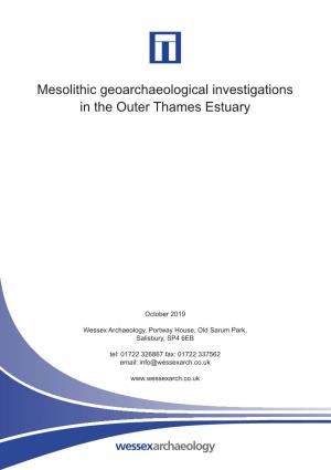 Mesolithic Geoarchaeological Investigations in the Outer Thames Estuary