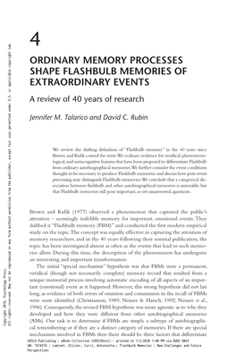 ORDINARY MEMORY PROCESSES SHAPE FLASHBULB MEMORIES of EXTRAORDINARY EVENTS a Review of 40 Years of Research