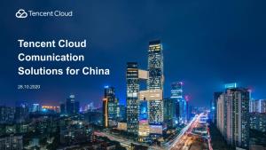 Tencent Cloud Comunication Solutions for China