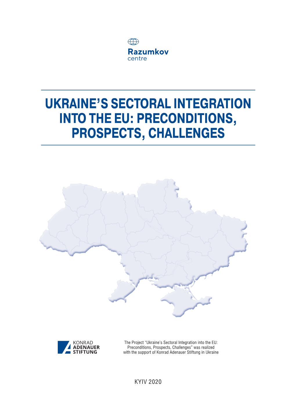 Ukraine's Sectoral Integration Into the Eu