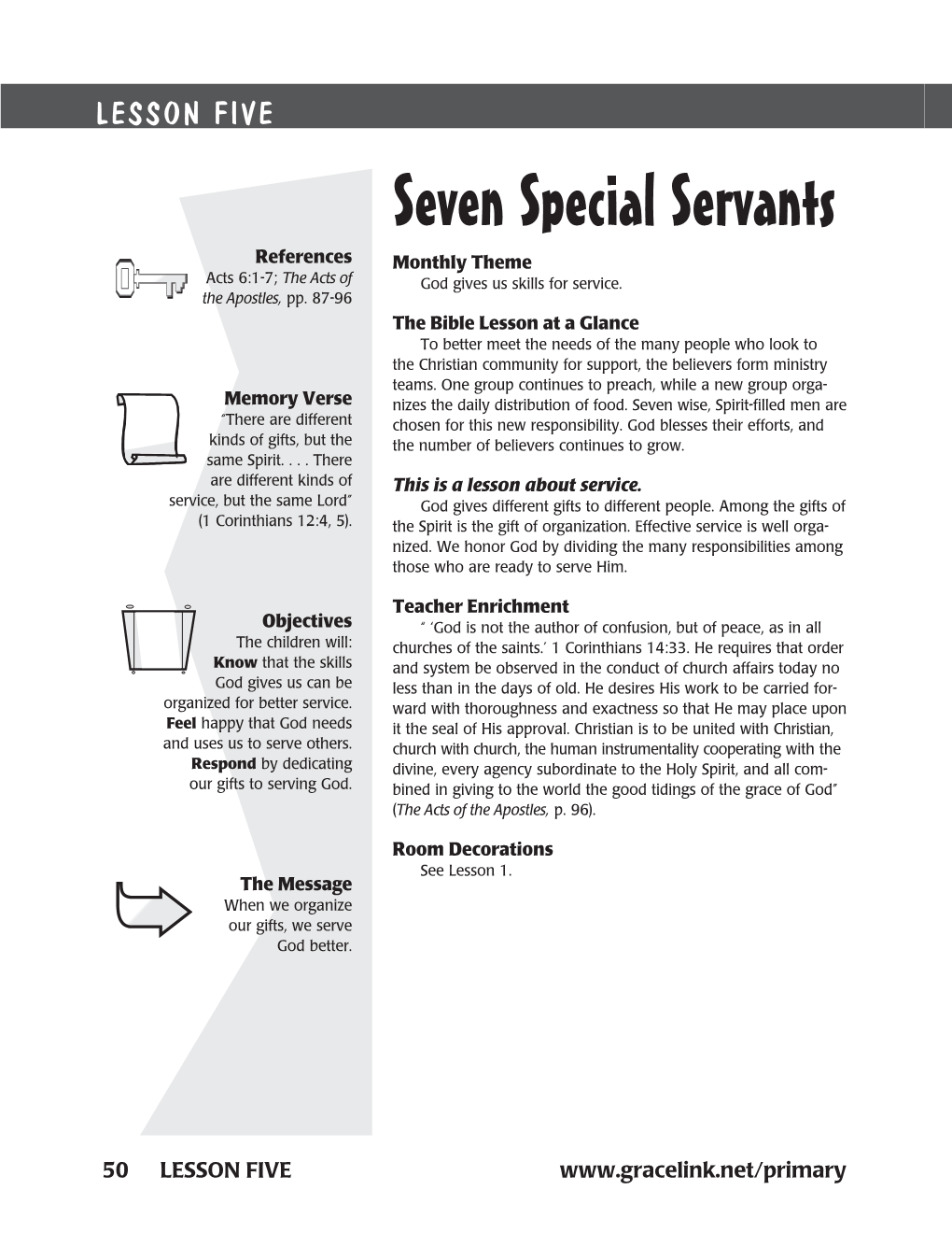 Seven Special Servants References Monthly Theme Acts 6:1-7; the Acts of God Gives Us Skills for Service
