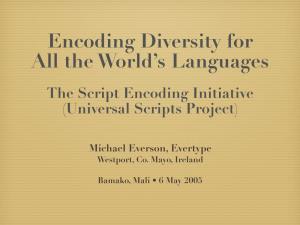 Encoding Diversity for All the World's Languages