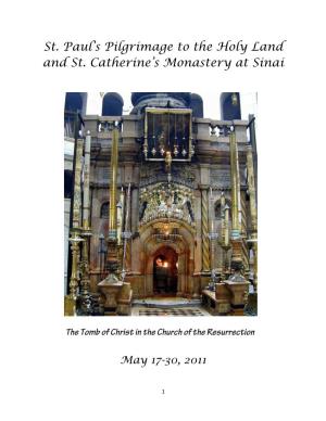 St. Paul's Pilgrimage to the Holy Land and St. Catherine's Monastery at Sinai