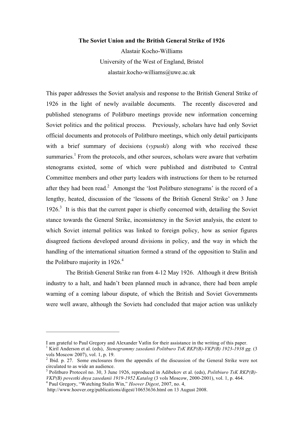 The Soviet Union and the British General Strike of 1926 Alastair Kocho-Williams University of the West of England, Bristol Alastair.Kocho-Williams@Uwe.Ac.Uk