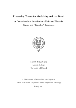 Processing Tenses for the Living and the Dead: Sherry Yong Chen