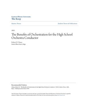 The Benefits of Orchestration for the High School Orchestra Conductor Robert D