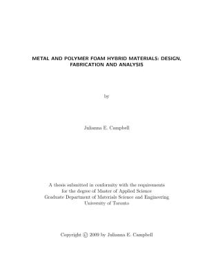 Metal and Polymer Foam Hybrid Materials: Design, Fabrication and Analysis