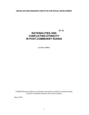 Nationalities and Conflicting Ethnicity in Post-Communist Russia