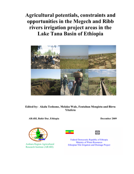 Agricultural Potentials, Constraints and Opportunities in the Megech and Ribb Rivers Irrigation Project Areas in the Lake Tana Basin of Ethiopia
