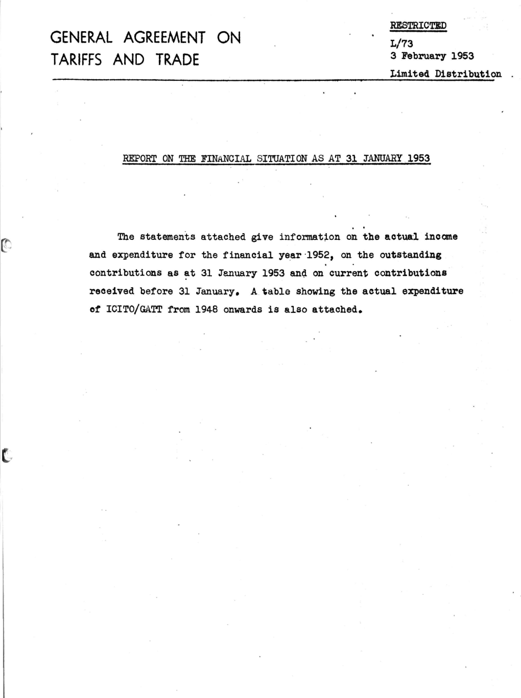 GENERAL AGREEMENT on • ^ TARIFFS and TRADE 3 February 1953 Limited Distribution